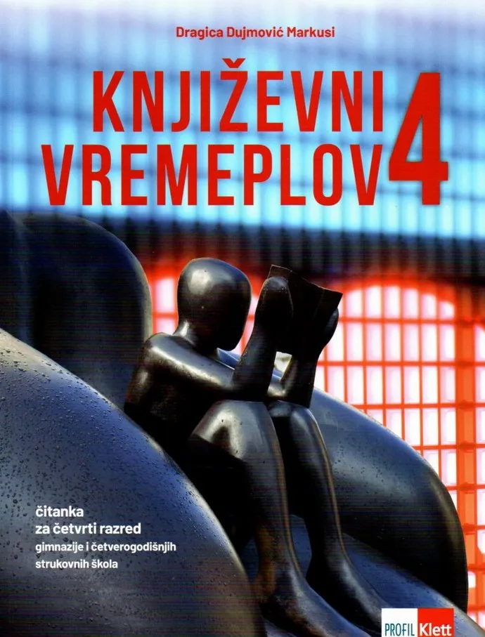 Književni vremeplov 4 čitanka za četvrti razred gimnazije i četverogodišnjih strukovnih škola (128 sati)