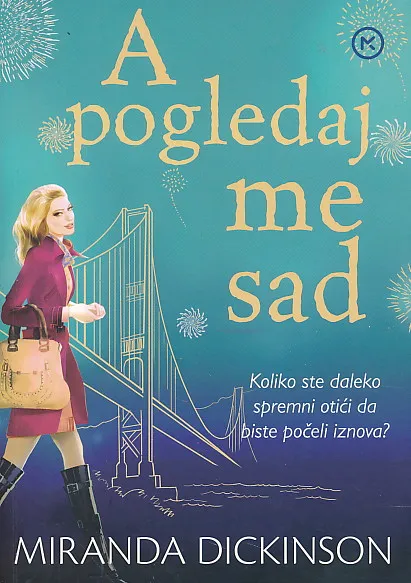 A pogledaj me sad