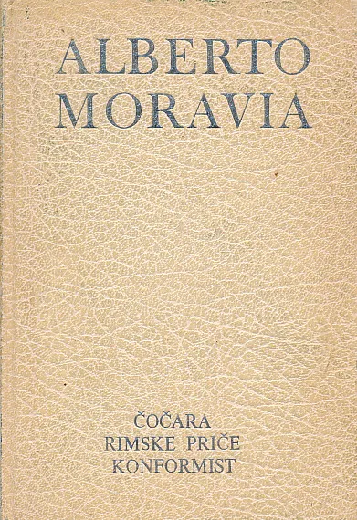 Čočara; Rimske priče; Komformist