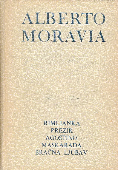 Rimljanka; Prezir; Agostino; Maskarada; Bračna ljubav.