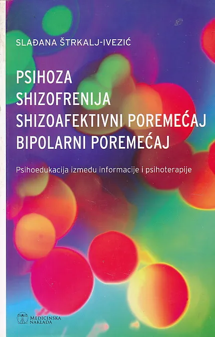 Psihoza, shizofrenija, bipolarni poremećaj