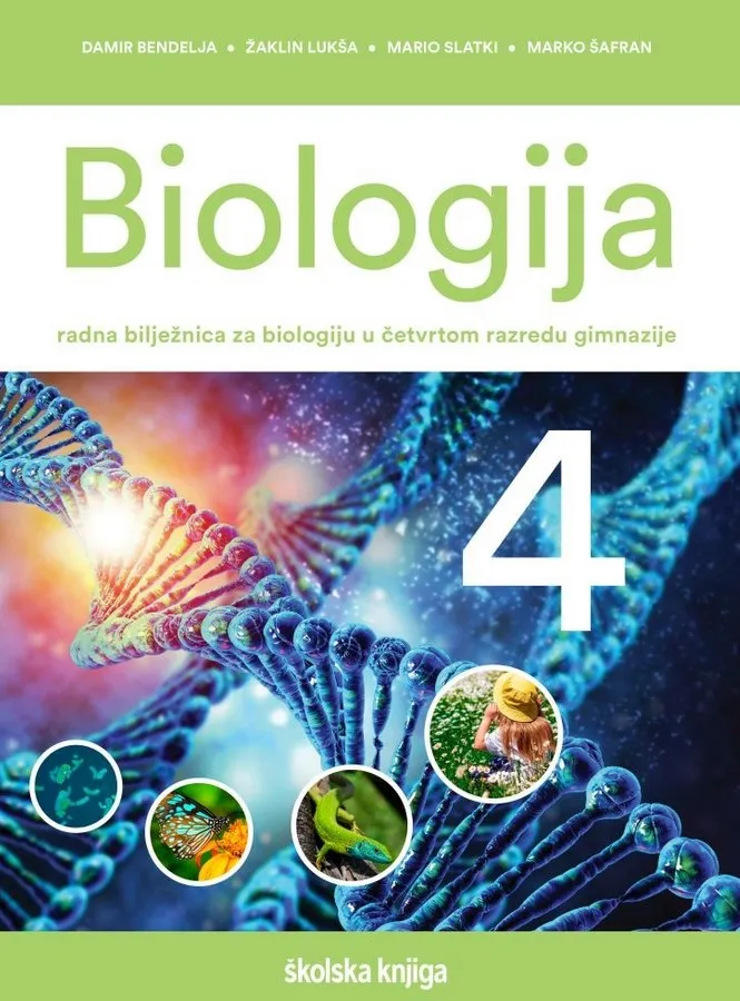 Biologija 4 radna bilježnica za biologiju u četvrtom razredu gimnazije