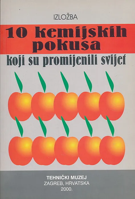 10 kemijskih pokusa koji su promijenili svijet