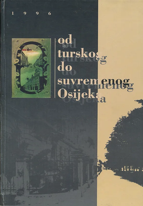 Od turskog do suvremenog Osijeka