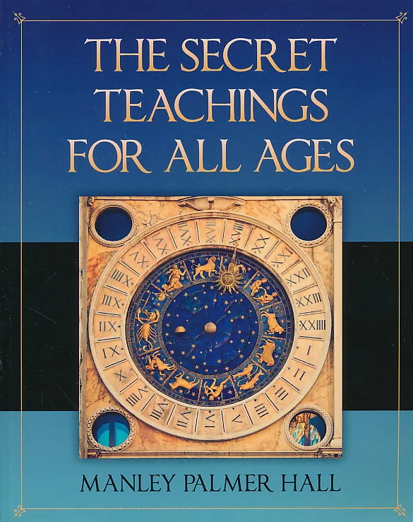 The Secret Teachings for All Ages