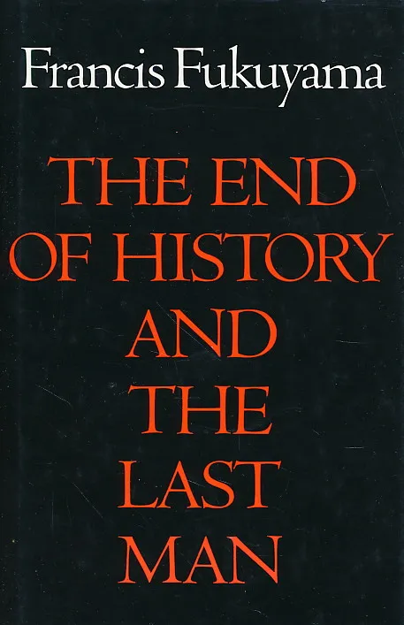 The End of History and the Last Man