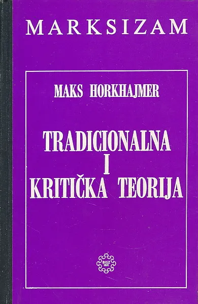Tradicionalna i kritička teorija