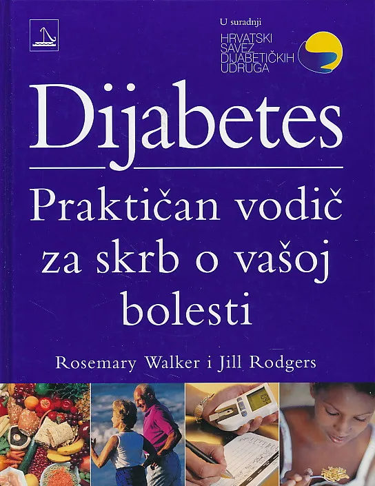 Dijabetes : praktičan vodič za skrb o vašoj bolesti