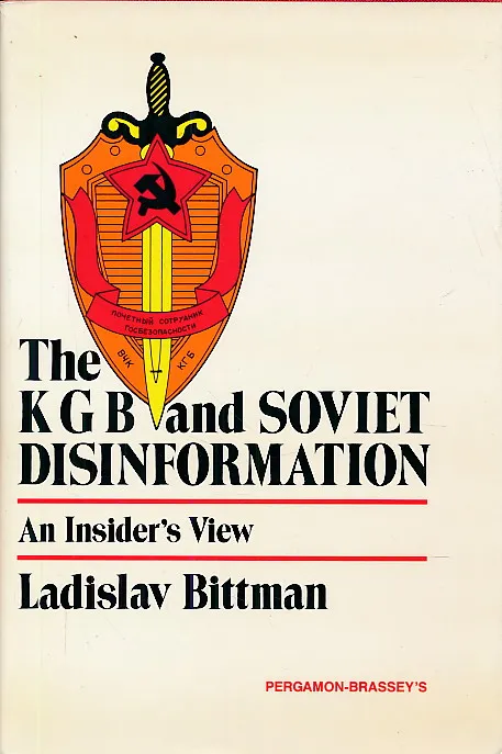 The KGB and Soviet Disinformation