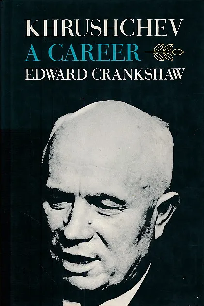 Khrushchev - A Career