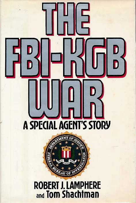The FBI-KGB War