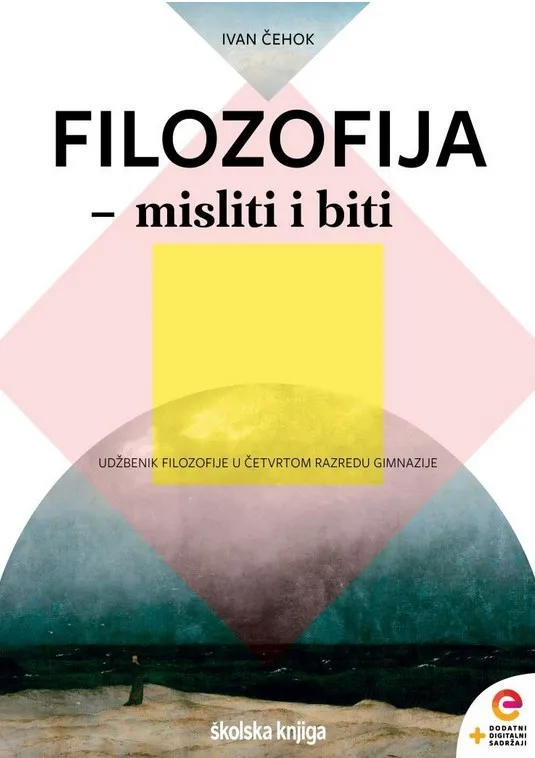 Filozofija - misliti i biti udžbenik filozofije u četvrtom razredu gimnazije