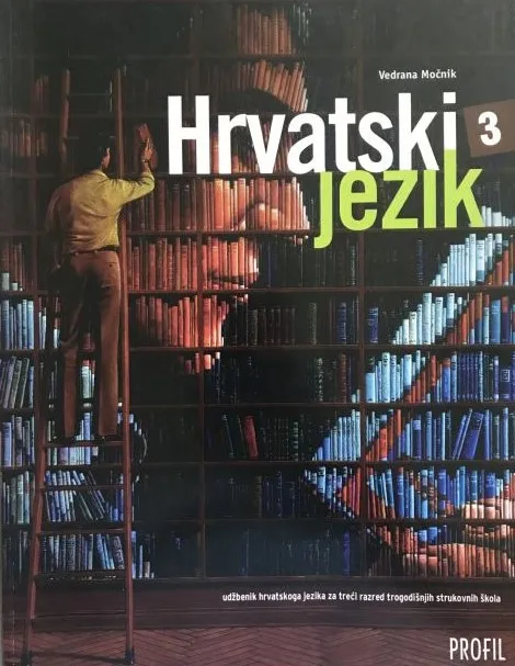 Hrvatski jezik 3 udžbenik hrvatskog jezika za treći razred trogodišnjih strukovnih škola