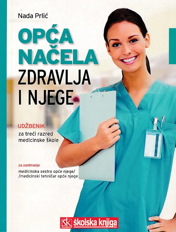 Opća načela zdravlja i njege udžbenik za treći razred medicinske škole