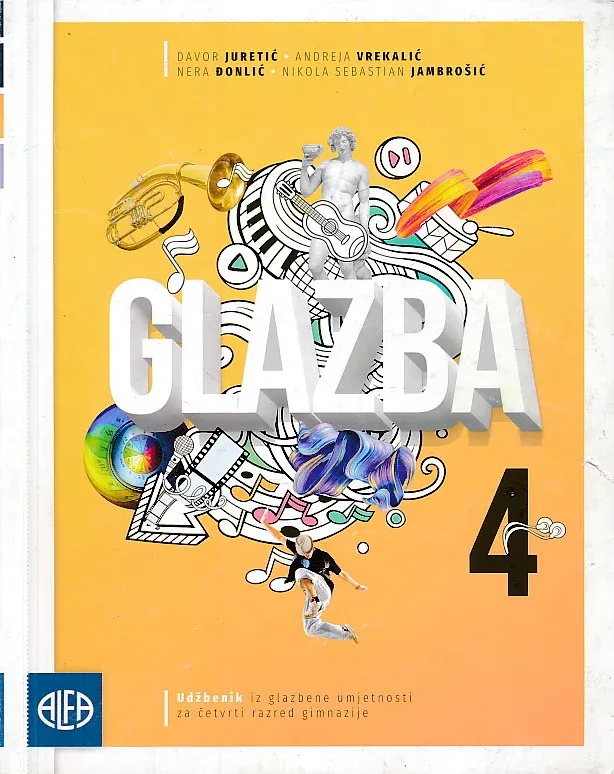 Glazba 4 udžbenik iz glazbene umjetnosti za četvrti razred gimnazije