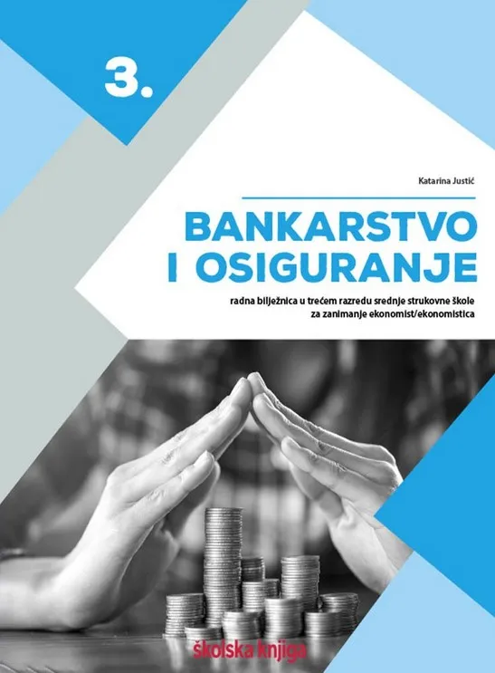 Bankarstvo i osiguranje 3 radna bilježnica u trećem razredu srednje strukovne škole za zanimanje ekonomist/ekonomistica