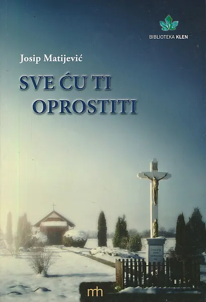 Sve ću ti oprostiti