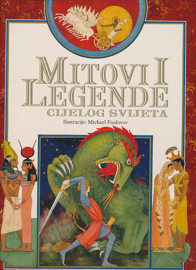 Mitovi i legende cijelog svijeta