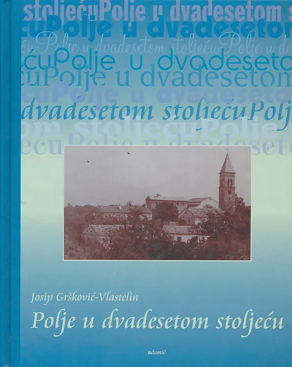 Polje u dvadesetom stoljeću