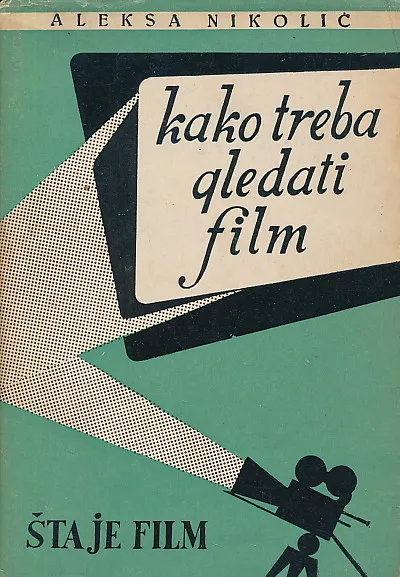 Kako treba gledati film