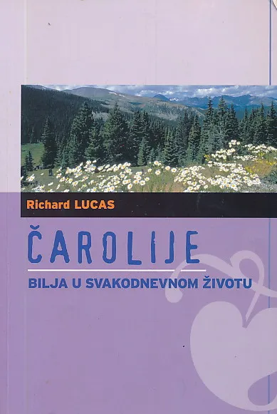 Čarolije bilja u svakodnevnom životu
