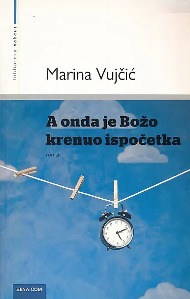 A onda je Božo krenuo ispočetka