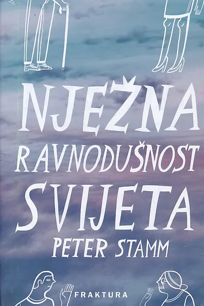 Nježna ravnodušnost svijeta