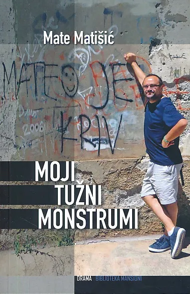 Moji tužni monstrumi