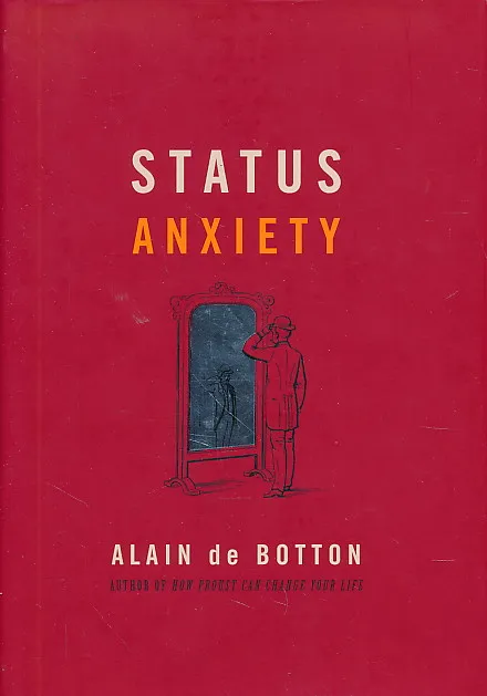 Status Anxiety