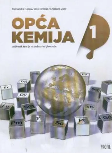 Opća kemija 1 udžbenik kemije za prvi razred gimnazije