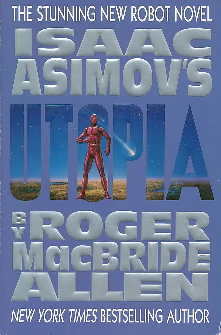 Isaac Asimov's Utopia