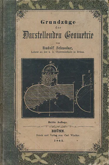 Grundzüge Der Darstellenden Geometrie Nebst Ihrer Anwendung