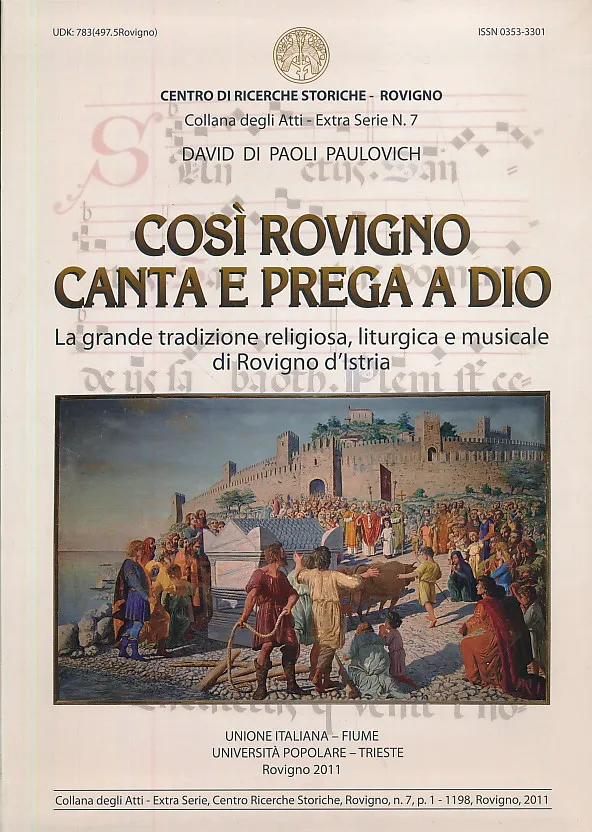 Cosi Rovigno canta e prega a Dio