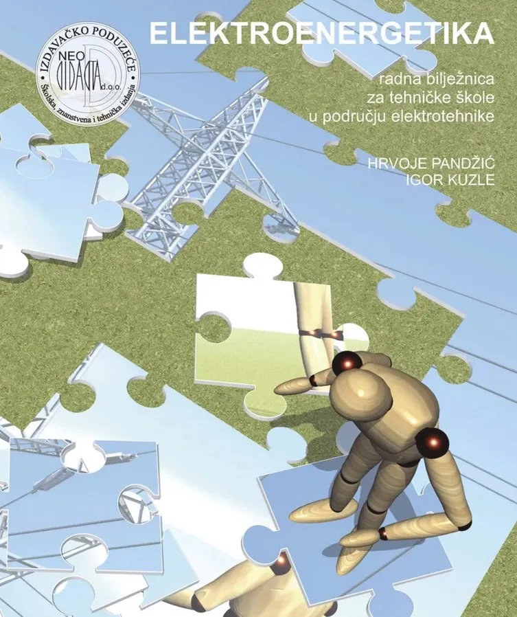 Elektroenergetika radna bilježnica za tehničke škole u području elektrotehnike