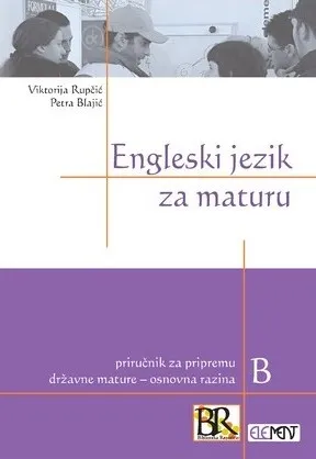Engleski jezik za maturu - osnovna razina B