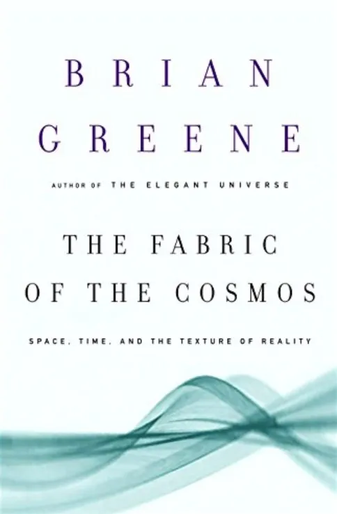 The Fabric of the Cosmos