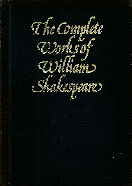 The Complete Works of William Shakespeare