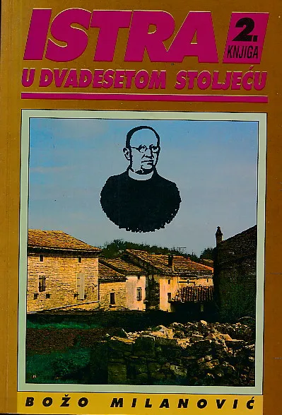Istra u dvadesetom stoljeću 2. knjiga