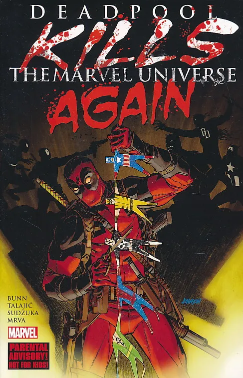Deadpool Kills the Marvel Universe Again