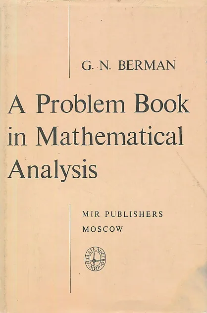 A Problem Book in Mathematical Analysis