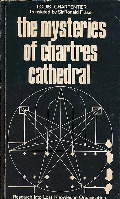 The Mysteries of Chartres Cathedral