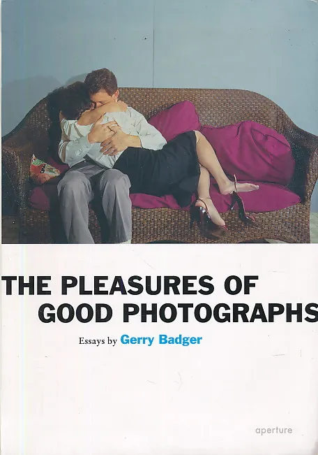 The Pleasures of Good Photographs