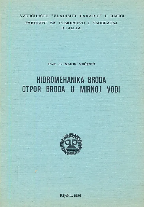 Hidromehanika broda : otpor broda u mirnoj vodi