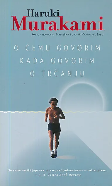 O Čemu govorim kada govorim o trčanju