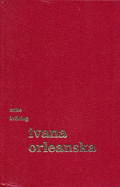 Ivana Orleanska, osloboditeljica Orleansa