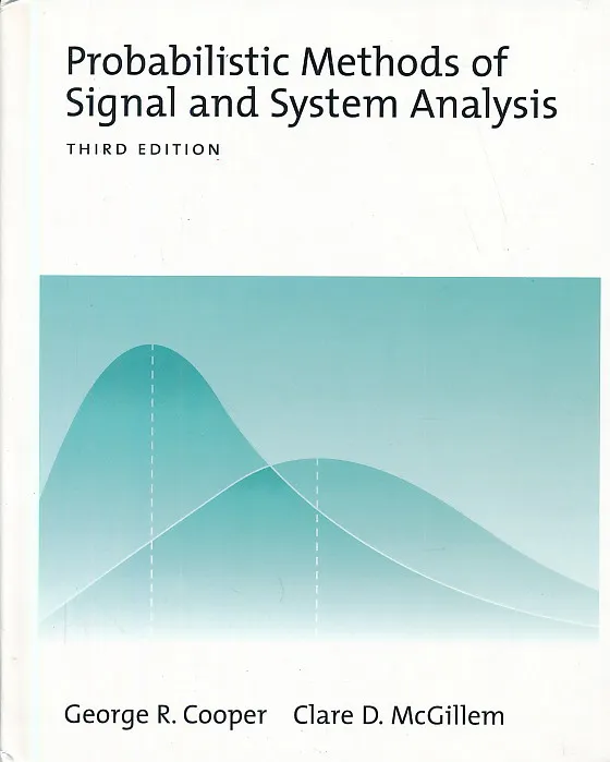 Probabilistic Methods of Signal and System Analysis