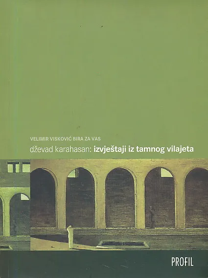 Izvještaji iz tamnog vilajeta