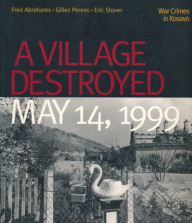 A Village Destroyed May 14, 1999