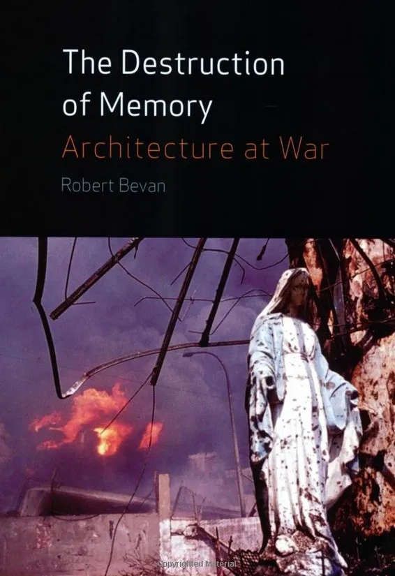 The Destruction of Memory