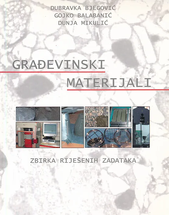 Građevinski materijali - zbirka riješenih zadataka